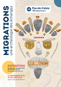 Affiche de l'exposition Migrations à la Maison de l'Archéologie du Pas-de-Calais